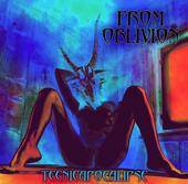 From Oblivion : Tecnicapocalipse